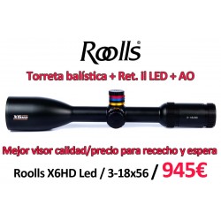 Visor Roolls X6HD 3-18x56 con torreta balística